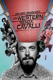 Poster do filme Mauro Mingardi - Un western senza cavalli