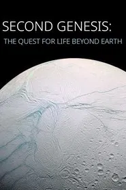 Second Genesis: The Quest for Life Beyond Earth movie poster