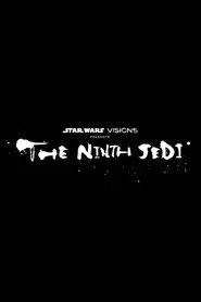 Star Wars: Visions Presents - The Ninth Jedi tv show poster