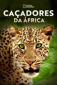 Poster da série Caçadores da África