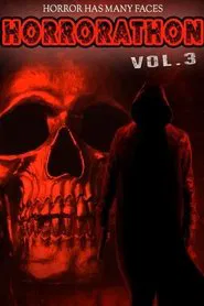 Horrorathon Volume 3 movie poster