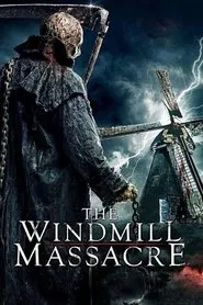 The Windmill Massacre movie poster