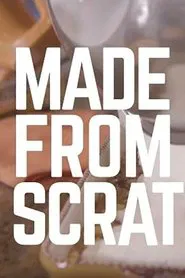 Made From Scratch tv show poster