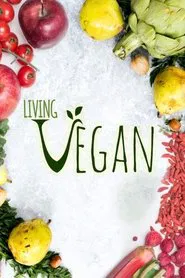 Poster do filme Living Vegan