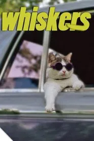Poster do filme Whiskers