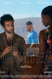 All We Ever Wanted movie poster