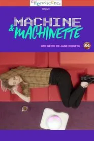Machine & Machinette tv show poster