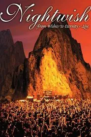 Nightwish: From Wishes to Eternity - Live movie poster