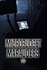 Poster do filme Microbudget Marauders Too
