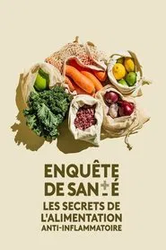 Poster do filme Les secrets de l'alimentation anti-inflammatoire