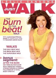 Leslie Sansone: Just Walk: The Burn To The Beat! Walk movie poster