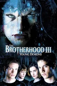 The Brotherhood III: Young Demons movie poster