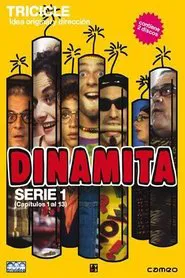 Tricicle: Dinamita tv show poster