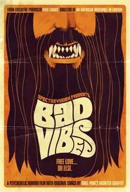 Bad Vibes movie poster