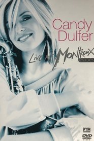 Candy Dulfer - Live At Montreux movie poster