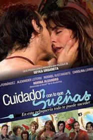 Cuidado con lo que sueñas movie poster