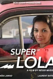 Poster do filme Super Lola