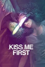 Kiss Me First tv show poster