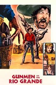 Gunmen Of The Rio Grande movie poster
