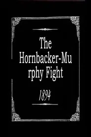 The Hornbacker-Murphy Fight movie poster