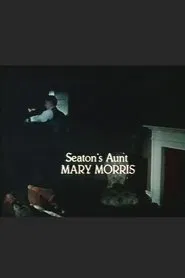 Seaton’s Aunt movie poster