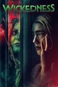 Wickedness movie poster