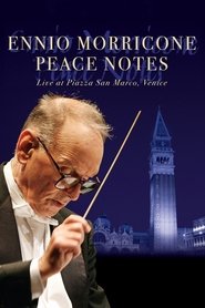 Ennio Morricone: Peace Notes - Live in Venice movie poster