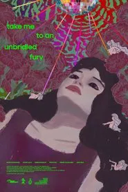 take me to an unbridled fury movie poster