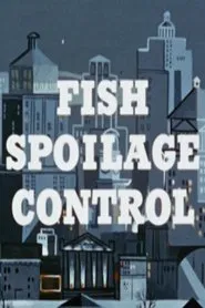 Fish Spoilage Control movie poster