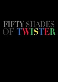 50 Shades of Twister movie poster