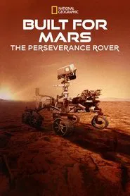 Built for Mars: The Perseverance Rover movie poster