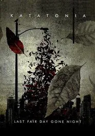 Katatonia: Last Fair Day Gone Night movie poster