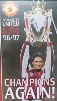 Poster do filme Manchester United - Official Review 1996/97 - Champions Again!