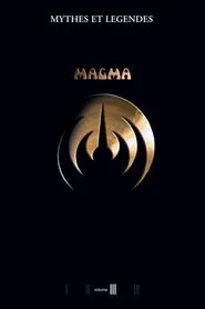Magma - Myths and Legends Volume III movie poster
