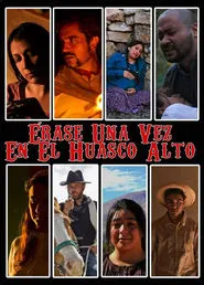 Poster do filme Once upon a time in Huasco Alto