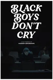 Poster do filme Black Boys Don't Cry
