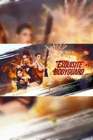Exquisite Bodyguard movie poster
