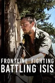 Frontline Fighting: Battling Isis movie poster