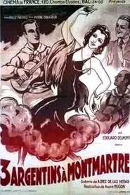 Poster do filme Three Argentines in Montmartre