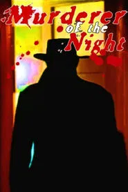 The Murderer of the Night movie poster
