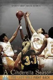 A Cinderella Season: The Lady Vols Fight Back movie poster