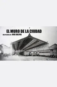 El muro de la ciudad movie poster