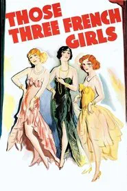 Those Three French Girls movie poster