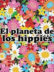 The Planet of the Hippies movie poster