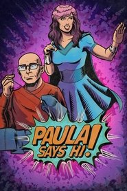 Paula Says Hi movie poster