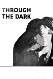 Through the Dark movie poster