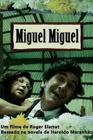 Miguel Miguel movie poster