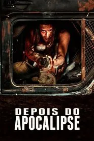 Poster do filme Depois do Apocalipse