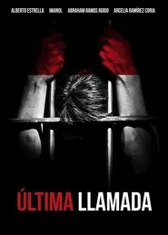 Ultima llamada movie poster