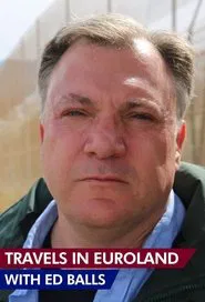 Poster da série Travels in Euroland With Ed Balls
